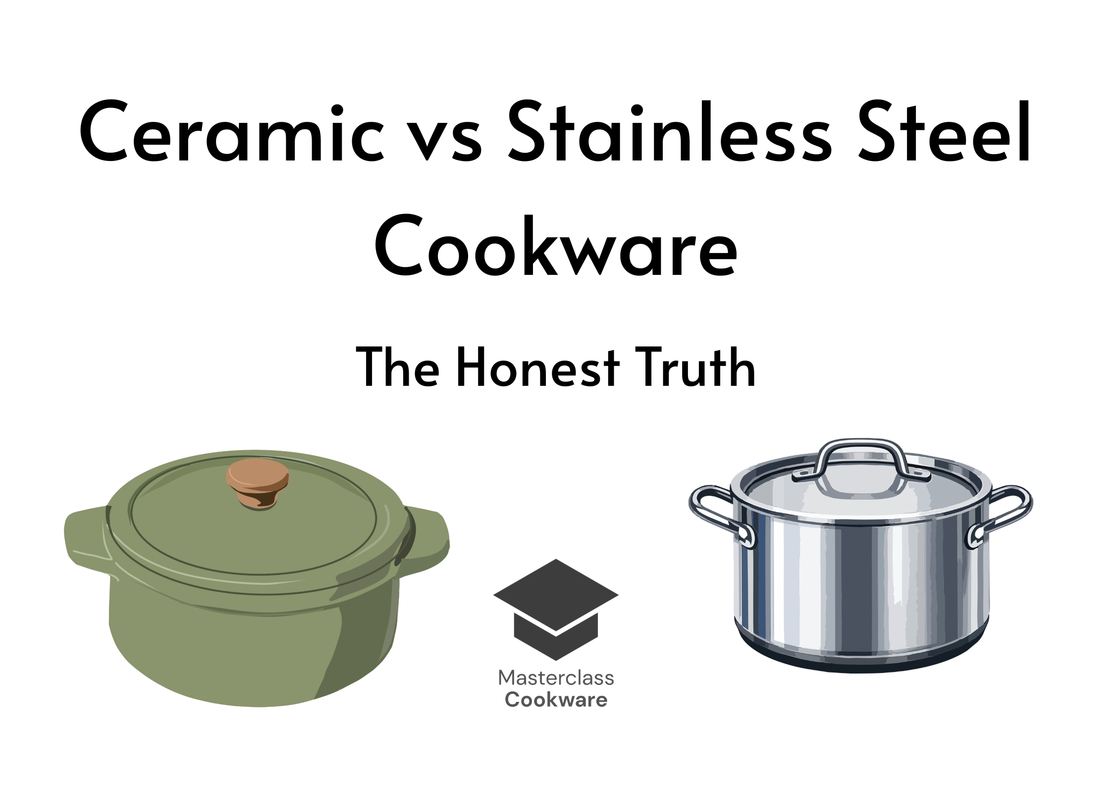 Ceramic vs Stainless Steel Cookware
